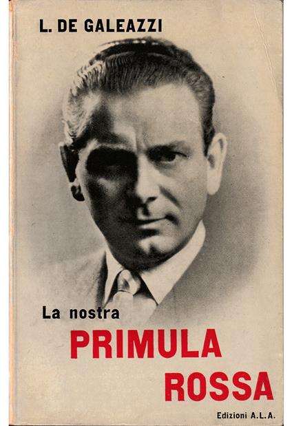 nostra primula rossa - L. De Galeazzi - copertina