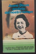 Jeane Dixon profeta del nostro tempo