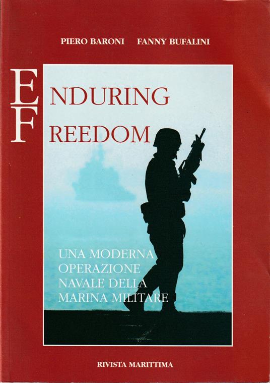 Enduring Freedom Una moderna operazione navale della Marina Militare - copertina