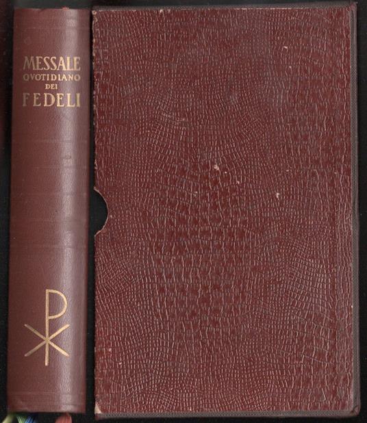 Messale quotidiano dei fedeli Vesperale - Rituale - Eucologico Edizione italiana a cura del P. A. Bugnini, C. M - copertina