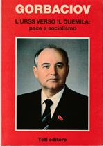 L' URSS verso il Duemila: pace e socialismo