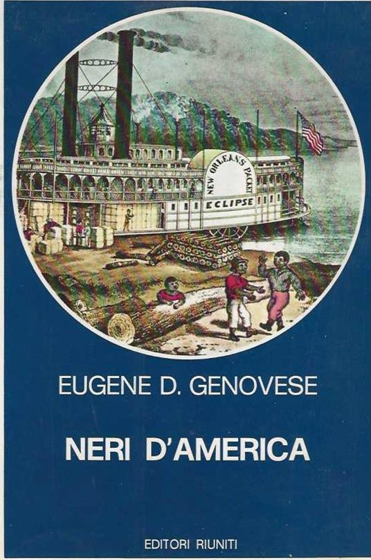Neri D'America - Eugene D. Genovese - copertina
