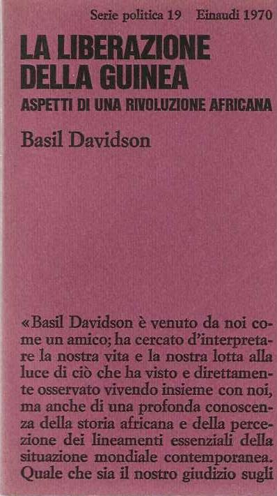 liberazione della Guinea. Aspetti di una rivoluzione africana - Basil Davidson - copertina