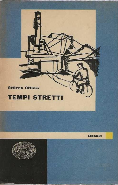 Tempi Stretti - Ottiero Ottieri - copertina
