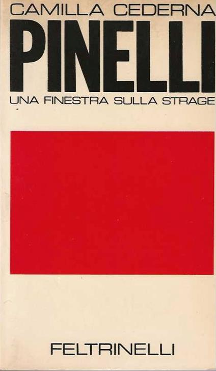 Pinelli. Una finestra sulla strage - Camilla Cederna - copertina