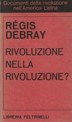 Rivoluzione nella rivoluzione?
