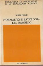 Normalità e patologia del bambino