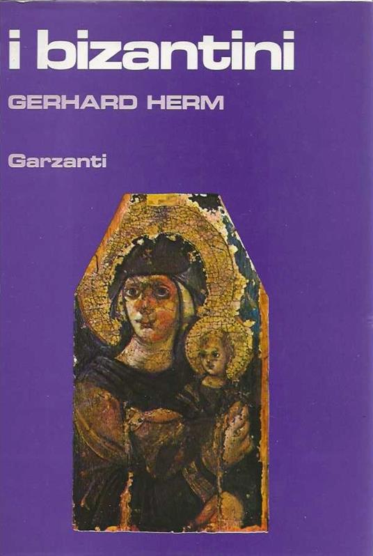 I Bizantini - Gerhard Herm - copertina