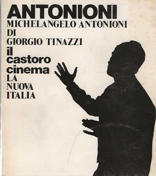 Antonioni - Giorgio Tinazzi - copertina