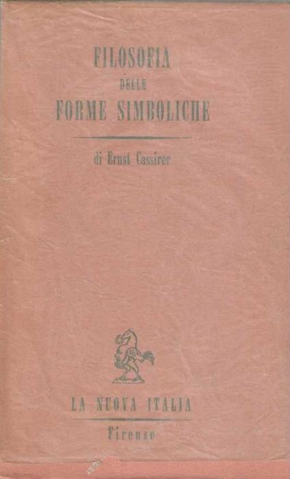 Filosofia delle forme simboliche - Ernst Cassirer - copertina