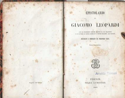 Epistolario di Giacomo Leopardi con le inscrizioni greche triopee da lui tradotte e le lettere di Pietro Giordani e Pietro Colletta all'autore - Prospero Viani - copertina