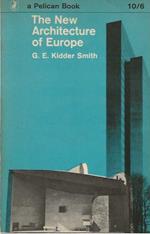 The New Architecture of Europe