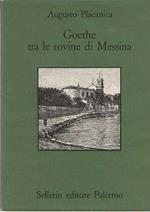 Goethe tra le rovine di Messina