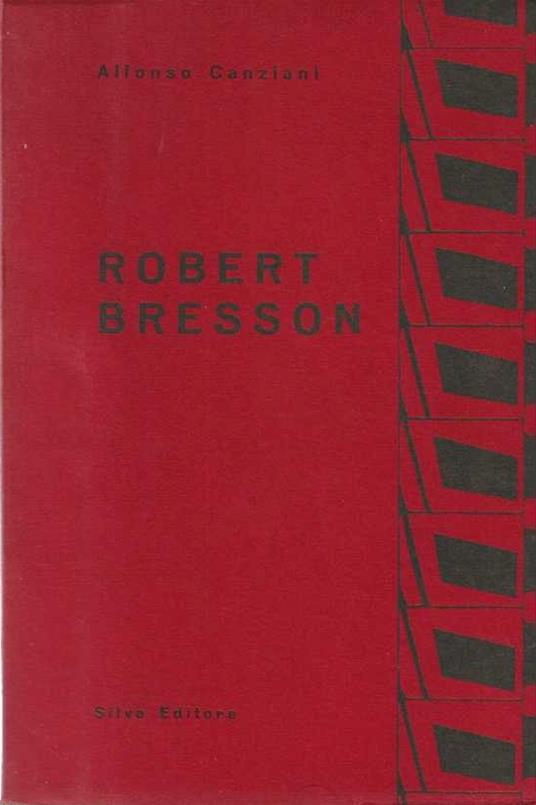 Robert Bresson - Alfonso Canziani - copertina