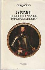 Cosimo I e l'indipendenza del principato mediceo