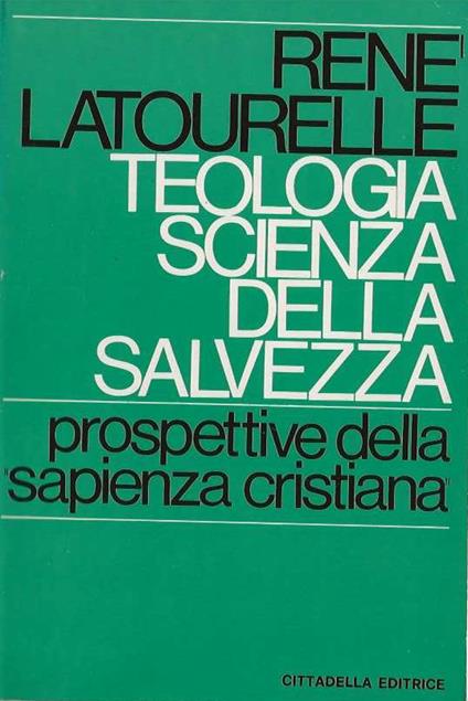 Teologia scienza della salvezza - René Latourelle - copertina