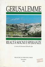 Gerusalemme Realtà Sogni E Speranze