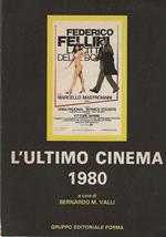 L' Ultimo Cinema 1980
