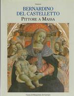 Bernardino del Castelletto pittore a Massa
