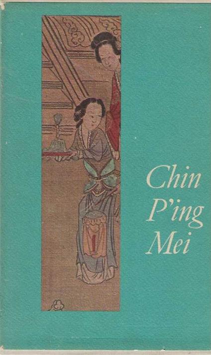 Chin P'ing Mei - romanzo cinese del secolo XVI - copertina