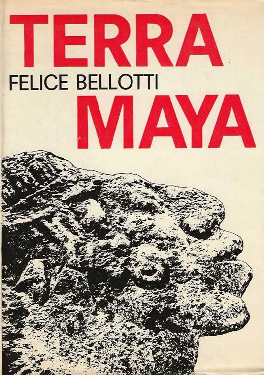 Terra Maya - Felice Bellotti - copertina