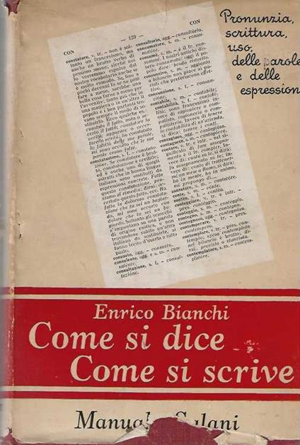 Come si dice, come si scrive - Enrico Bianchi - copertina