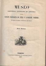 Museo scientifico , letterario ed artistico ovvero scelta raccolta di utili e svariate nozioni in fatto di scienze , lettere ed arti belle . Anno Settimo