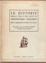 Le Historie della vita e dei fatti di Cristoforo Colombo per D. Fernando Colombo suo figlio