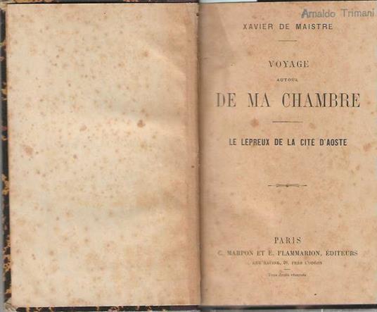 Voyage autour de ma chambre. Le lepreux de la citè d'aoste - Xavier de Maistre - copertina