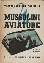 Mussolini aviatore