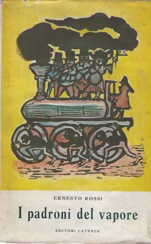 I padroni del vapore - Ernesto Rossi - copertina