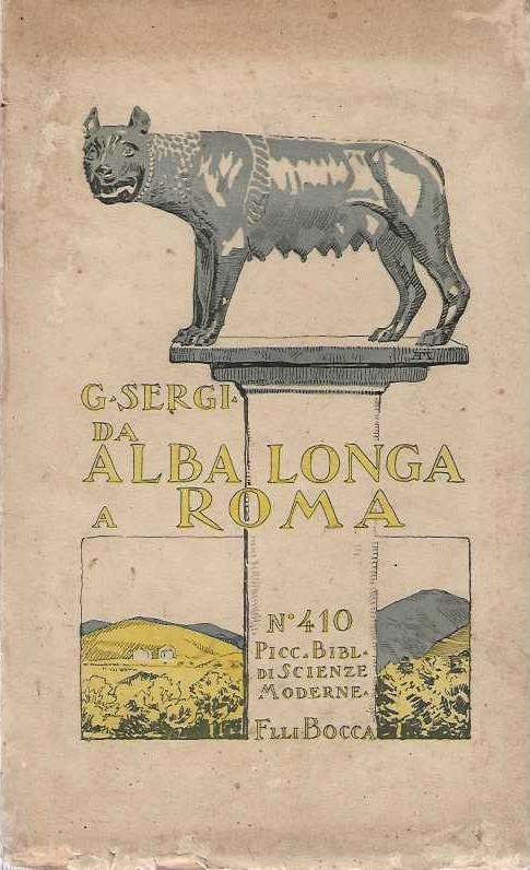 Da Alba Longa a Roma - G. Sergi - copertina