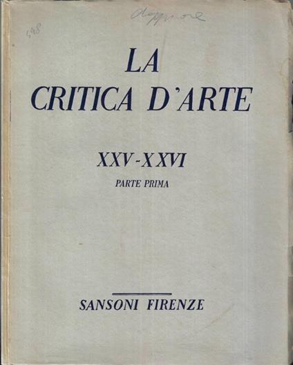 La critica d' arte XXV - XXVI parte prima - copertina