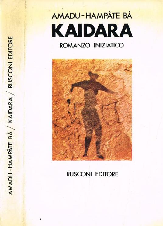 Kaidara. Romanzo iniziatico - Amadou Hampâté Bâ - copertina