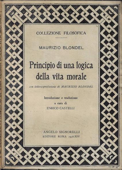 Principio di una logica della vita morale - Maurice Blondel - copertina