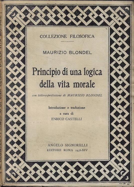 Principio di una logica della vita morale - Maurice Blondel - copertina