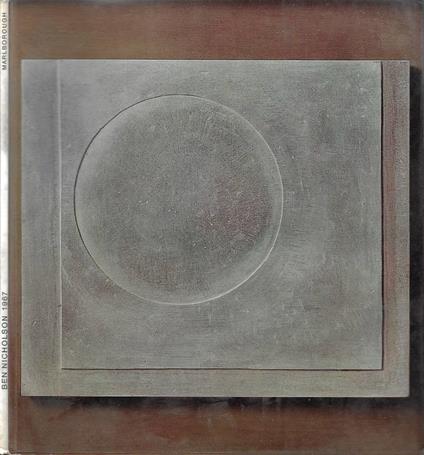 Ben Nicholson. Twelve New Works (Marlborough - London. June 1967) - copertina
