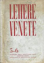 Lettere Venete. Notiziario della Associazione degli Scrittori Veneti. Notiziario di Biblioteche Venete - Anno II - N. 5-6 - Gennaio-Giugno 1962 (Annata completa)