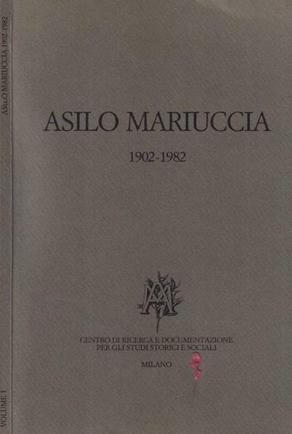 Asilo Mariuccia 1902-1982 Vol. I - copertina