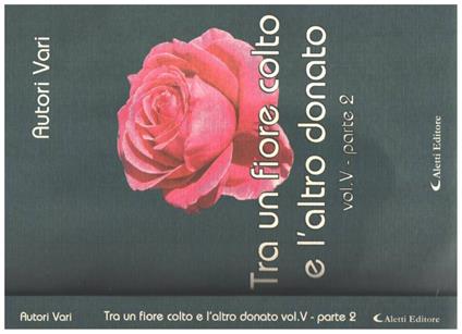 Tra un fiore colto e l'altro donato - copertina
