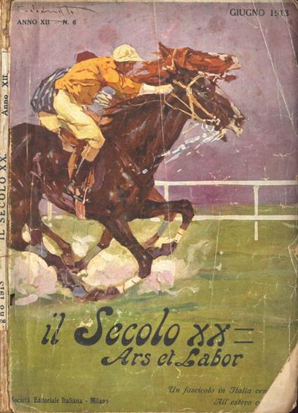 Il Secolo XX. Ars et Labor - Anno XII - N. 6 - Giugno 1913 - copertina