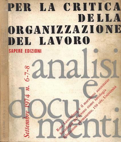 Analisi e Documenti. Per la critica della organizzazione del lavoro - N. 6-7-8 - Settembre 1974 - copertina