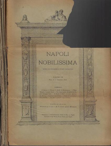 Napoli Nobilissima. Rivista di Topografia e d'Arte Napoletana - Vol. VII - 1898 - Fasc. I (Gennaio), Fasc. II (Febbraio), Fasc. III (Marzo), Fasc. IV (Aprile), Fasc. V (Maggio), Fasc. VI (Giugno), Fasc. VII (Luglio), Fasc. VIII (Agosto), Fasc. IX (Se - copertina