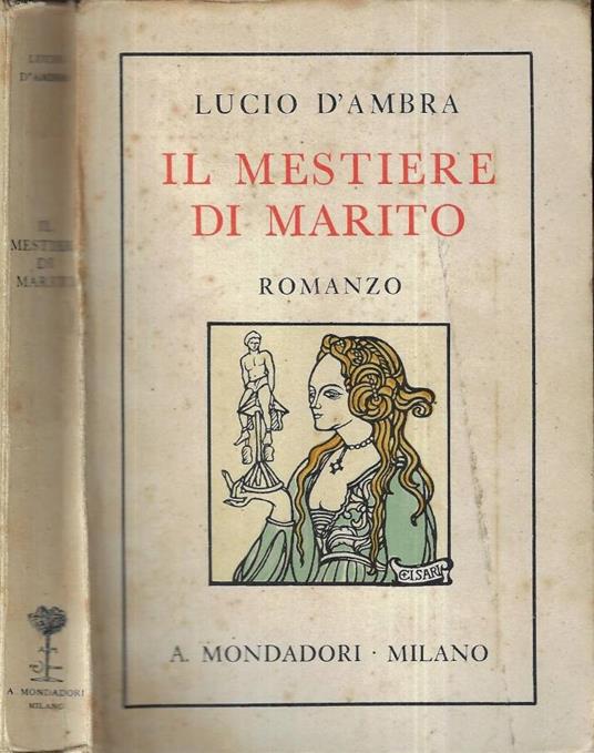 Il mestiere di marito - Lucio D'Ambra - copertina