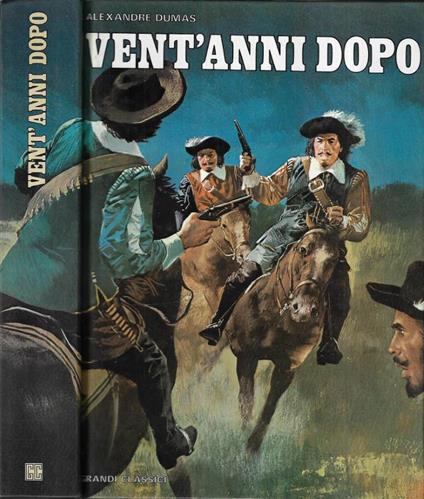 Vent' anni dopo - Alexandre Dumas - copertina