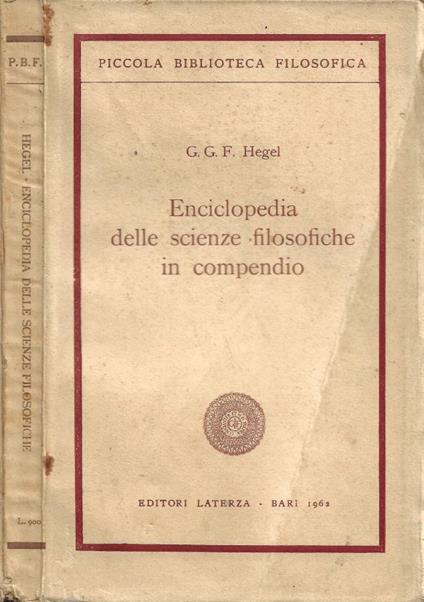 Enciclopedia delle scienze filosofiche in compendio - Friedrich Hegel - copertina