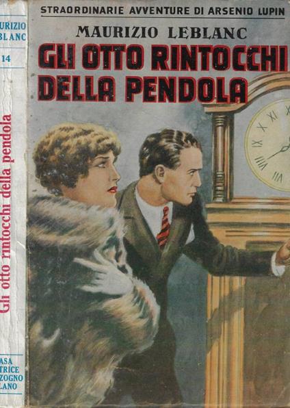 Gli otto rintocchi della pendola - Maurice Leblanc - copertina