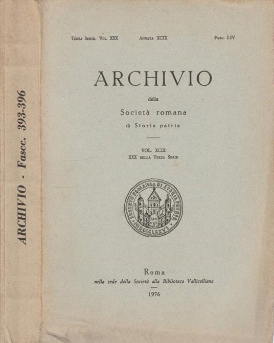 Archivio della Società Romana di Storia Patria vol XXX, terza serie, anno XCIX, fasc I-IV, 393-396, 1976 - Renato Lefèvre - copertina