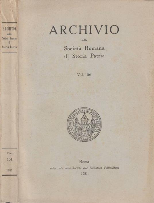 Archivio della Società Romana di Storia Patria vol 104, anno 1981 - Renato Lefèvre - copertina