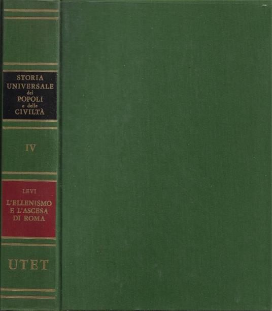 L' ellenismo e l'ascesa di Roma - Mario A. Levi - copertina
